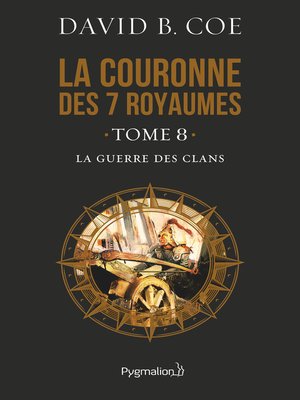 cover image of La couronne des 7 royaumes (Tome 8)--La Guerre des clans